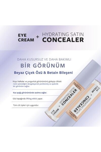 Pastel Eye Cream + Hydrating Satin Concealer - Göz kremi + Göz Altı Kapatıcısı 62 Ivory