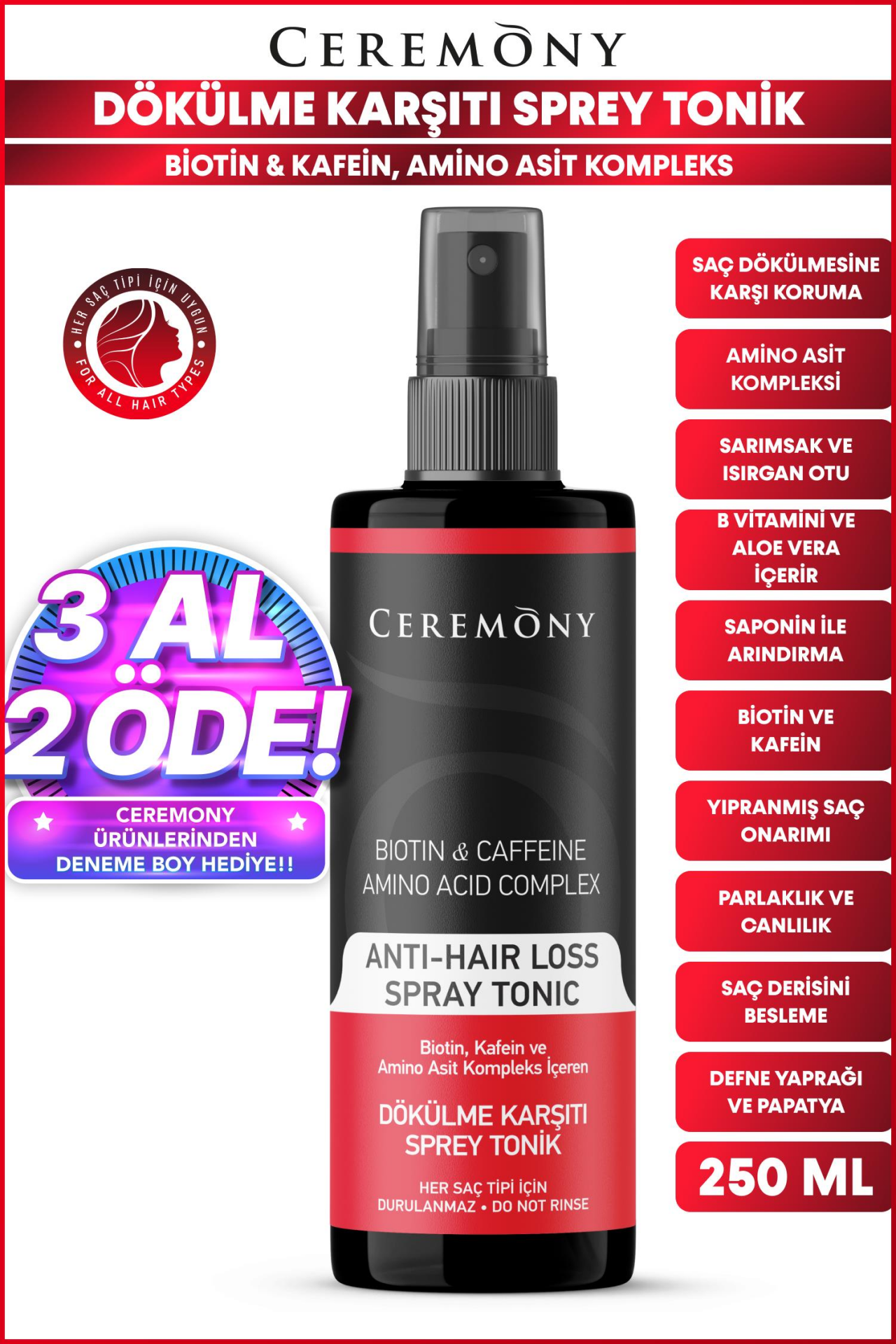 Ceremony Biotin & Kafein & Amino Kompleks İçeren Dökülme Karşıtı Saç Sprey Toniği 250 ml